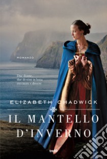 Il mantello d'inverno libro di Chadwick Elizabeth