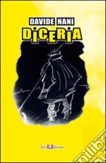 Diceria libro di Nani Davide