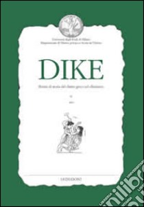 Dike. Rivista di storia del diritto greco ed ellenistico (2013). Vol. 16 libro