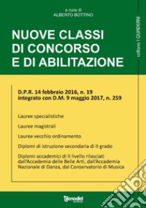 Nuove classi di concorso e di ablitazione libro di Bottino A. (cur.)