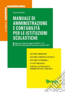 Manuale di amministrazione e contabilità per le istituzioni scolastiche libro di Granello Susanna