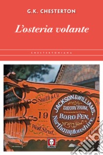 L'osteria volante libro di Chesterton Gilbert Keith