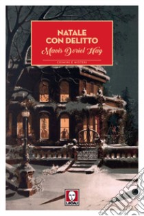 Natale con delitto libro di Hay Mavis Doriel