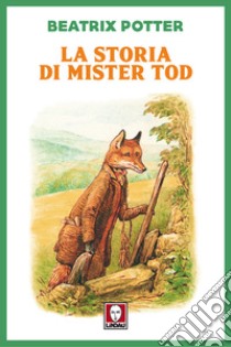 La storia di mister Tod libro di Potter Beatrix