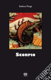 Scorpio libro di Penge Stefano