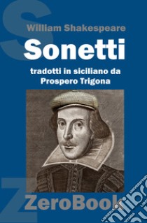 Sonetti. Testo siciliano libro di Shakespeare William