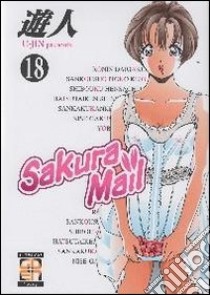 Sakura mail. Vol. 18 libro di U-Jin