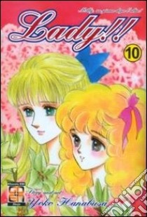 Lady!! Milly, un giorno dopo l'altro!. Vol. 10 libro di Hanabusa Yoko