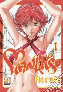 Mankitsu. Vol. 1 libro di Haruki