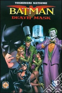 Death mask. Batman. Vol. 1 libro di Natsume Yoshinori; Otomo Katsuhiro