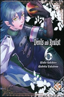 Devils and realist. Vol. 6 libro di Yukihiro Utako; Takadono Madoka