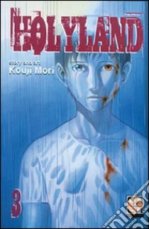 Holyland. Vol. 3 libro di Mori Kouji