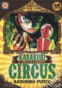 Karakuri Circus. Vol. 5 libro di Fujita Kazuhiro