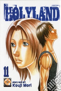 Holyland. Vol. 11 libro di Mori Kouji