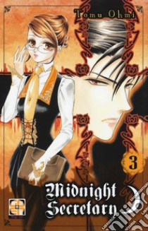 Midnight secretary. Vol. 3 libro di Ohmi Tomu