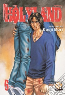 Holyland. Vol. 6 libro di Mori Kouji