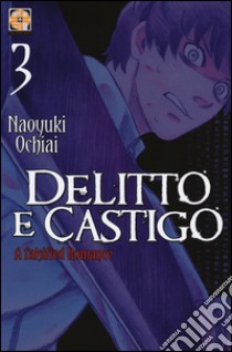 Delitto e castigo. A falsified romance. Vol. 3 libro di Ochiai Naoyuki