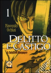 Delitto e castigo. A falsified romance. Vol. 1 libro di Ochiai Naoyuki