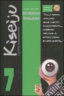 L'ospite indesiderato. Kiseiju. Vol. 7 libro di Iwaaki Hitoshi