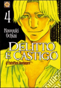 Delitto e castigo. A falsified romance. Vol. 4 libro di Ochiai Naoyuki