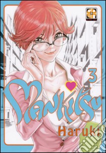 Mankitsu. Vol. 3 libro di Haruki