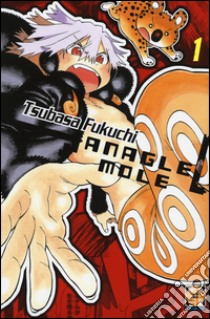 Anagle Mole. Vol. 1 libro di Fukuchi Tsubasa