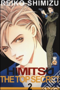 Himitsu. The top secret. Vol. 2 libro di Shimizu Reiko