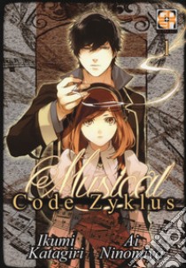 Musical code zyklus. Vol. 1 libro di Katagiri Ikumi; Ninomiya Ai