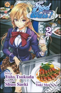 Food wars!. Vol. 2 libro di Tsukuda Yuto; Saeki Shun; Morisaki Yuki