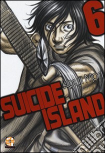 Suicide island. Vol. 6 libro di Mori Kouji