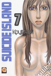 Suicide island. Vol. 7 libro di Mori Kouji