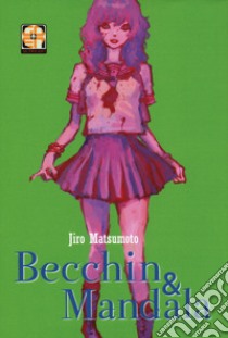 Becchin & Mandara libro di Matsumoto Jiro
