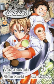 Food wars!. Vol. 5 libro di Tsukuda Yuto; Saeki Shun; Morisaki Yuki