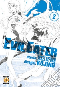 Evil Eater. Vol. 2 libro di Eifuku Issei