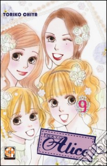 Tokyo Alice. Vol. 9 libro di Chiya Toriko