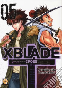 X-Blade cross. Vol. 5 libro di Ida Tatsuhiko; Shiki Satoshi