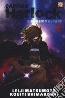 Dimension voyage. Capitan Harlock. Vol. 2 libro di Matsumoto Leiji; Shimaboshi Kouiti