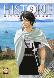 Historie. Vol. 9 libro di Iwaaki Hitoshi