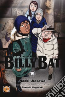 Billy Bat. Vol. 19 libro di Urasawa Naoki; Nagasaki Takashi