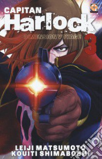 Dimension voyage. Capitan Harlock. Vol. 3 libro di Matsumoto Leiji; Shimaboshi Kouiti