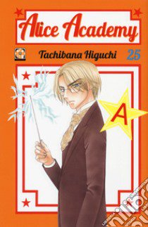 Alice academy. Vol. 25 libro di Higuchi Tachibana