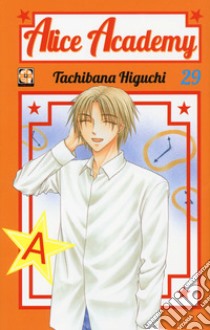 Alice academy. Vol. 29 libro di Higuchi Tachibana