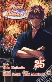 Food wars!. Vol. 25 libro di Tsukuda Yuto; Saeki Shun; Morisaki Yuki