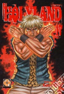 Holyland. Vol. 17 libro di Mori Kouji