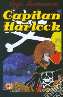 Capitan Harlock. Complete edition libro di Matsumoto Leiji