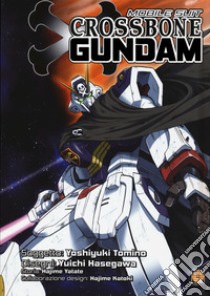 Mobile suit Crossbone Gundam libro di Tomino Yoshiyuki; Yatate Hajime