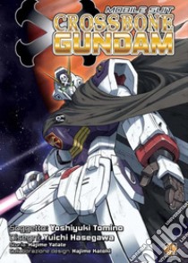Mobile suit Crossbone Gundam. Collection. Ediz. speciale libro di Tomino Yoshiyuki; Yatate Hajime
