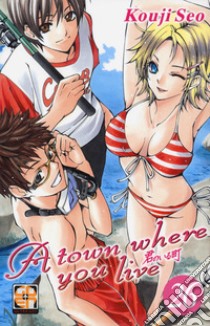 A Town where you live. Vol. 26 libro di Seo Kouji