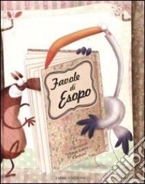 Favole di Esopo. Ediz. illustrata libro di Cantone Anna Laura