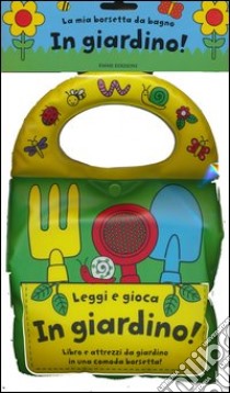 Leggi e gioca in giardino! Ediz. illustrata. Con gadget libro